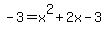 -3=x%5E2%2B2x-3