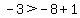 -3%3E-8+%2B+1