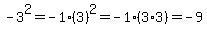 -3%5E2+=-1%283%29%5E2=-1%283%2A3%29=-9