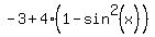 -3+%2B+4%2A%281-sin%5E2%28x%29%29