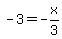 -3+=+-x%2F3