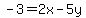 -3+=+2x-5y