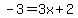 -3+=+3x%2B2