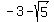 -3+-+sqrt%285%29+