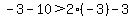 -3-10%3E2%2A%28-3%29-3