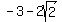 -3-2sqrt%282%29