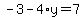 -3-4%2Ay=7