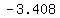 -3.408