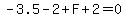 -3.5-2+%2B+F%2B+2+=+0