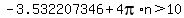 -3.532207346+%2B+4pi%2An%3E10