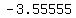 -3.55555