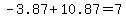 -3.87%2B10.87=7