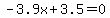 -3.9x%2B3.5=0