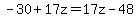 -30%2B17z=17z-48