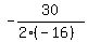 -30%2F%282%2A%28-16%29%29