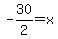 -30%2F2=x%29