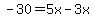 -30=5x-3x%29