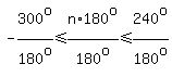 -300%5Eo%2F180%5Eo%3C=n%2A180%5Eo%2F180%5Eo%3C=240%5Eo%2F180%5Eo