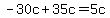 -30c%2B35c=5c