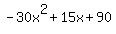 -30x%5E2%2B15x%2B90