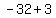 -32%2B3