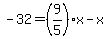 -32=%289%2F5%29x-x