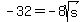 -32+=+-8sqrt%28s%29