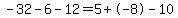 -32+-+6+-+12++=+5+%2B+-+8+-10