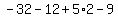 -32-12%2B5%2A2-9