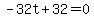 -32t%2B32=0