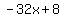 -32x%2B8