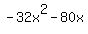 -32x%5E2+-+80x