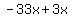 -33x+%2B+3x