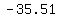 -35.51