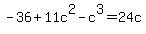 -36%2B11c%5E2-c%5E3+=+24c