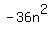 -36n%5E2