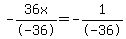 -36x%2F-36=-1%2F-36