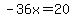 -36x=20