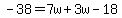 -38=7w%2B3w-18