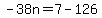 -38n=7-126