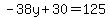 -38y%2B30=125