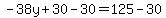 -38y%2B30-30=125-30