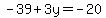 -39%2B3y=-20