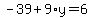 -39%2B9%2Ay=6