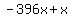 -396x+%2B+x