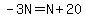 -3N=N%2B20
