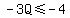 -3Q%3C=-4