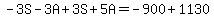 -3S-3A%2B3S%2B5A=-900%2B1130
