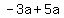 -3a%2B5a
