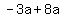 -3a%2B8a